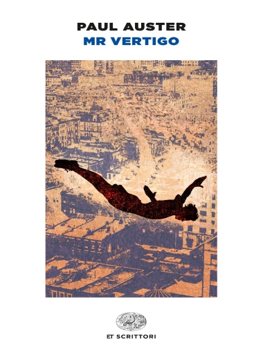 Paul Auster – Mr Vertigo
