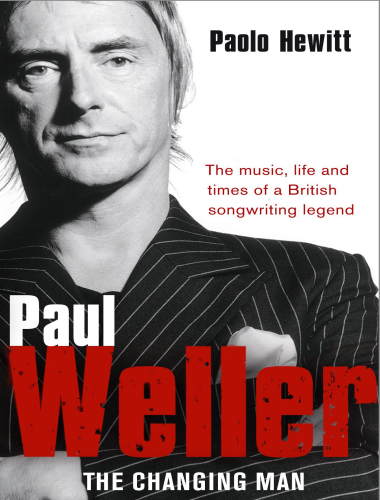 Paolo Hewitt – Paul Weller
