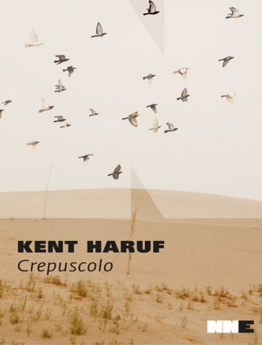 Kent Haruf – Crepuscolo – Trilogia della Pianura Vol.3