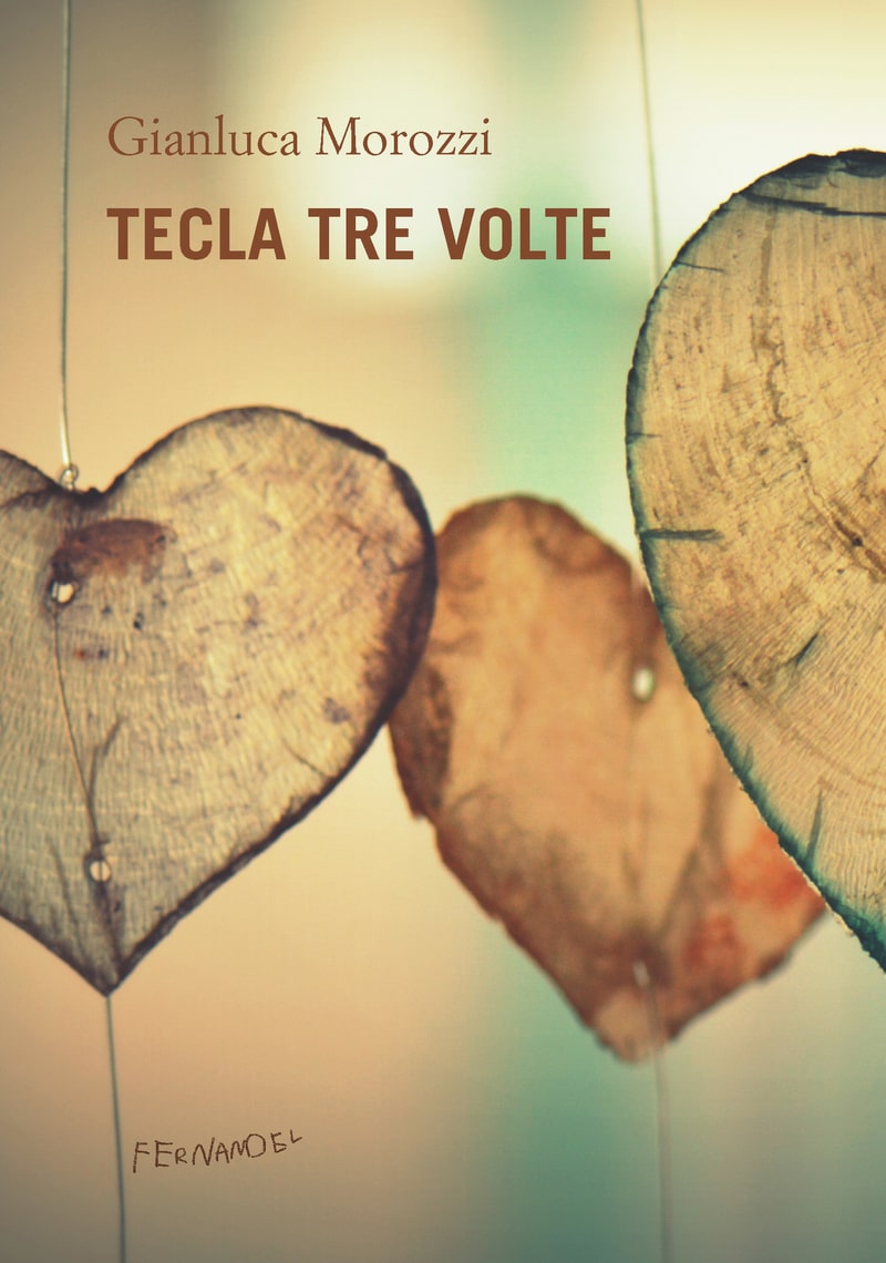 Gianluca Morozzi – Tecla Tre Volte