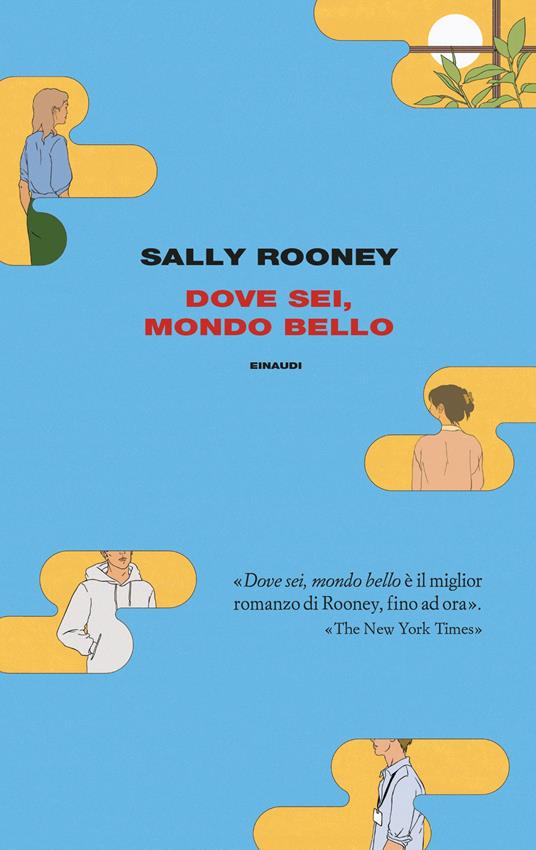 Sally Rooney – Dove sei, Mondo Bello