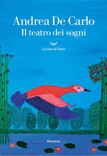 Andrea De Carlo – Il Teatro dei Sogni